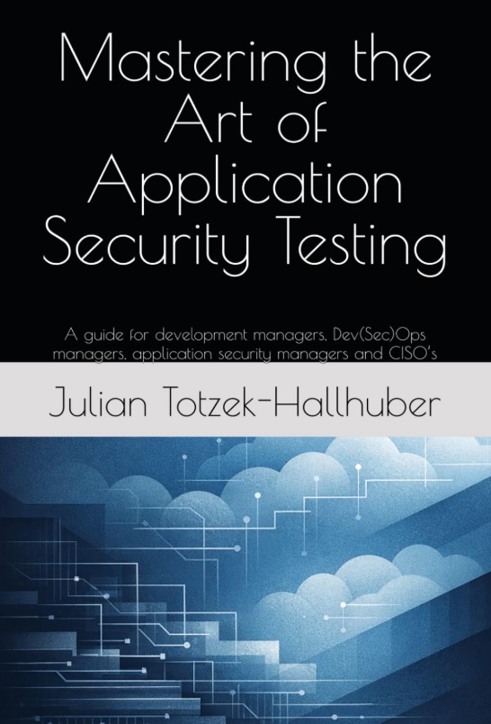 Mastering the Art of Application Security Testing book cover
